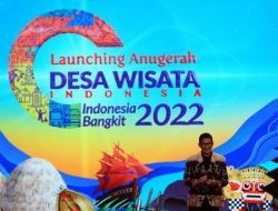 Anugerahkan Desa Wisata 2022 Targetkan 3.000 Peserta