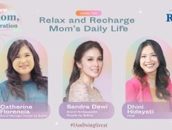 Royale by SoKlin Lavender Vanilla Ajak Para Ibu Untuk Rileks Sejenak di Tengah Aktivitas