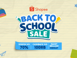 Songsong Tahun Ajaran Baru Sekolah – Shopee Gelar  Kampanye Shopee Back To School