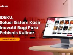 IDEKU, Solusi Sistem Kasir Inovatif bagi Para Pebisnis Kuliner