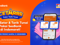 Gandeng Indomaret – SeaBank Luncurkan Layanan CETARRR