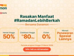 Melalui “Ramadan Lebih Berkah”, Danamon Tawarkan Solusi Finansial Komprehensif bagi Masyarakat untuk Menjalani Ramadan Secara Bijak