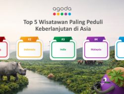 Survei Agoda: Indonesia Menempati Peringkat Kedua di Asia untuk Minat Wisata Berkelanjutan